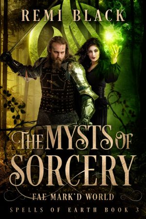 [Fae Mark'd World 06] • The Mysts of Sorcery